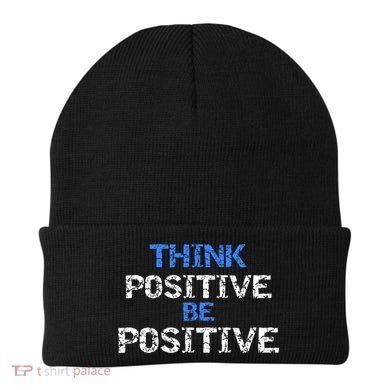 Positive For Motivational Kindness - Positive Message Beanie