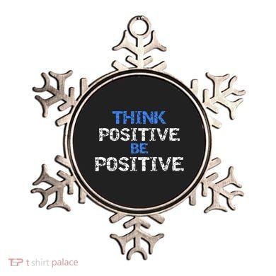 Positive For Motivational Kindness - Positive Message Ornament