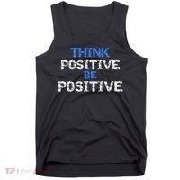 Positive For Motivational Kindness - Positive Message Tank Top thumb 0