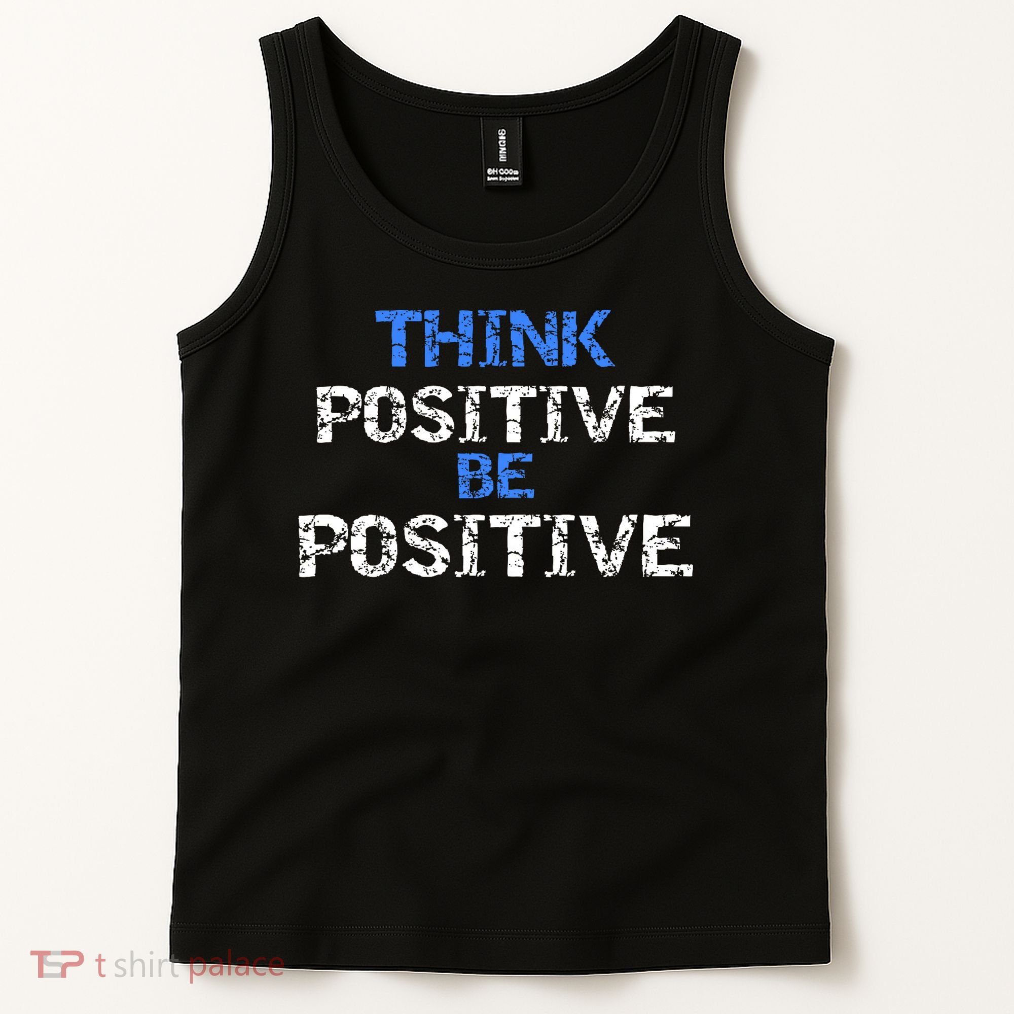Positive For Motivational Kindness - Positive Message Tank Top