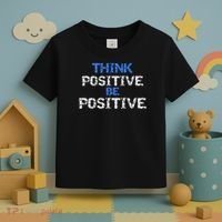 Positive For Motivational Kindness - Positive Message Toddler T-Shirt thumb 3
