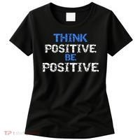 Positive For Motivational Kindness - Positive Message Women's T-Shirt thumb 0