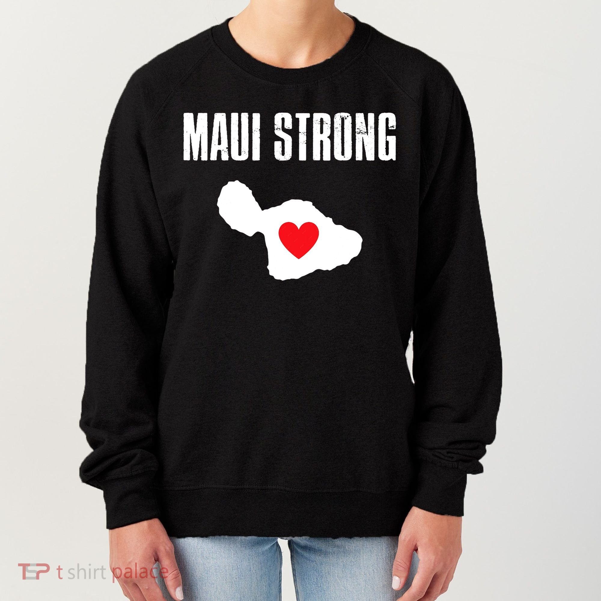 Pray For Maui Hawaii Maui Strong Maui Wildfire Relief Women's Sweatshirt