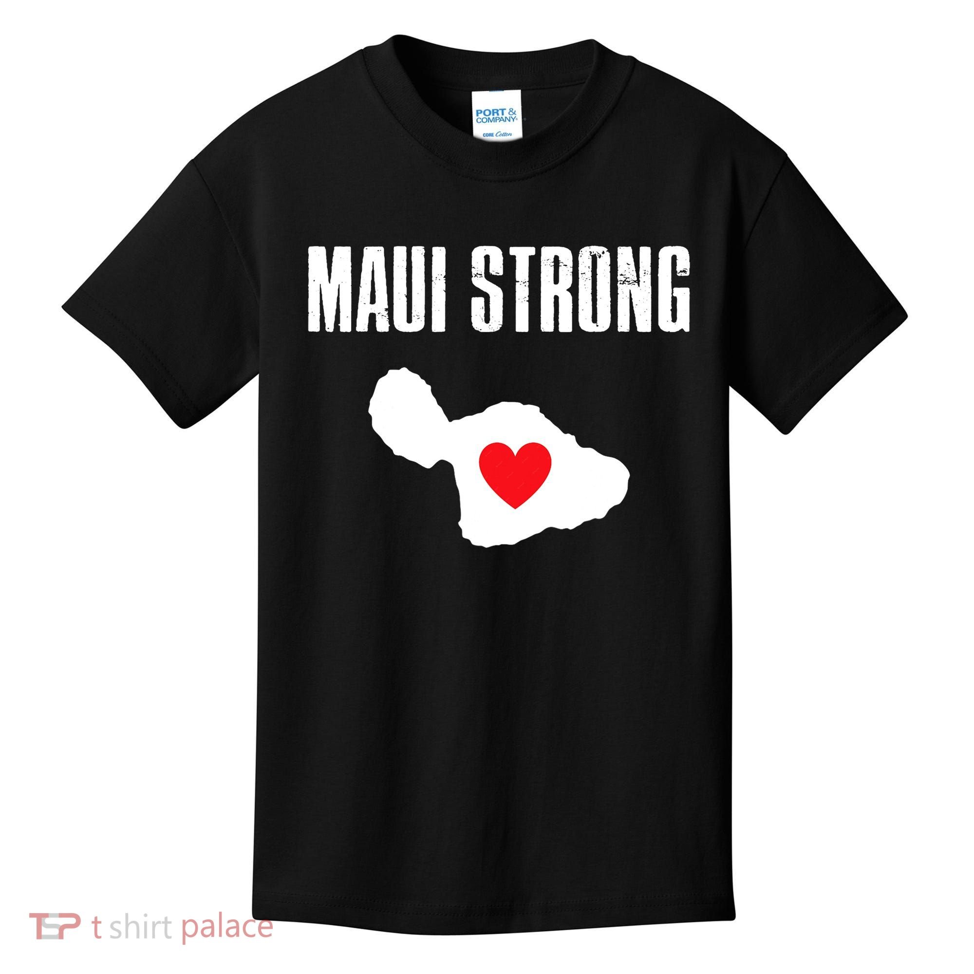 Pray For Maui Hawaii Maui Strong Maui Wildfire Relief Kids T-Shirt