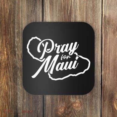 Pray For Maui Gift Coaster