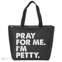 Pray For Me Im P.E.T.T.Y Funny Saying Tote Bag thumb 0