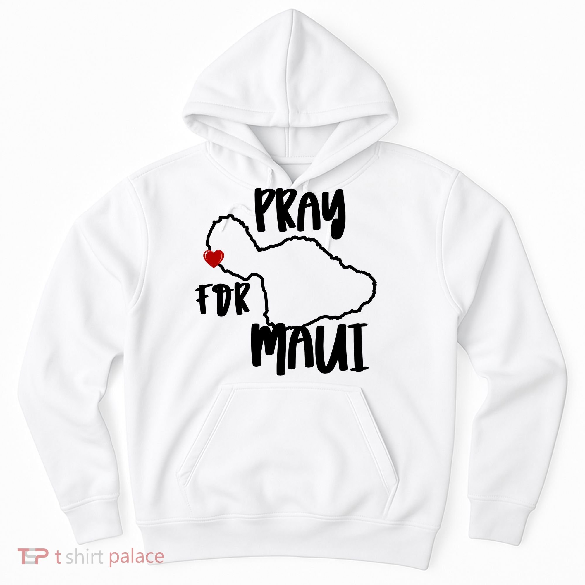 Pray For Maui Hawaii Strong Maui Wildfire Support Men Women Hoodie