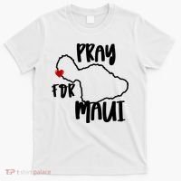 Pray For Maui Hawaii Strong Maui Wildfire Support Men Women T-Shirt thumb 0