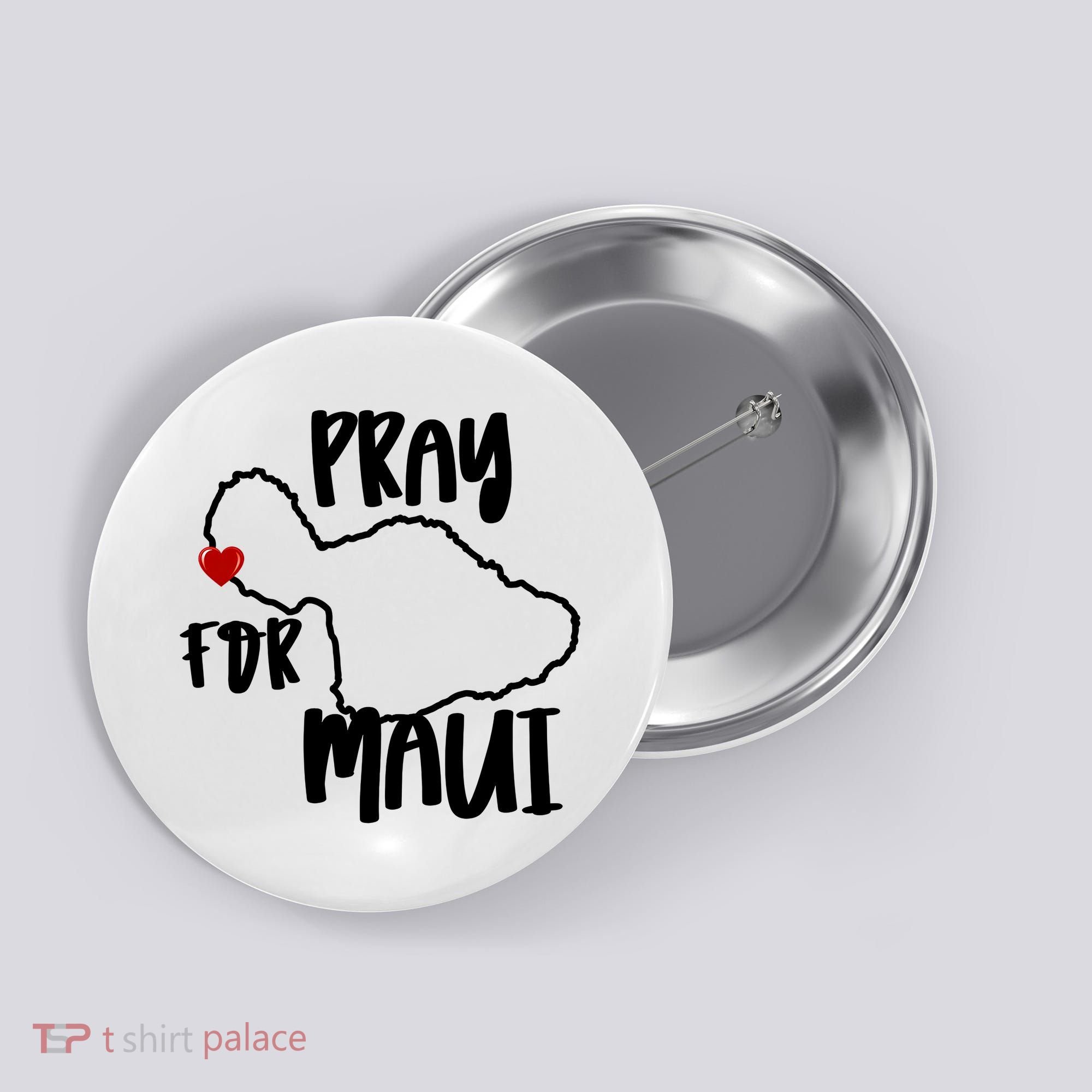 Pray For Maui Hawaii Strong Maui Wildfire Support Men Women Button