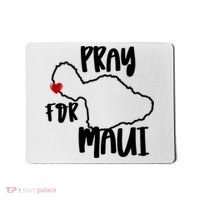Pray For Maui Hawaii Strong Maui Wildfire Support Men Women Mousepad thumb 0