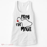 Pray For Maui Hawaii Strong Maui Wildfire Support Men Women Women's Tank Top thumb 0