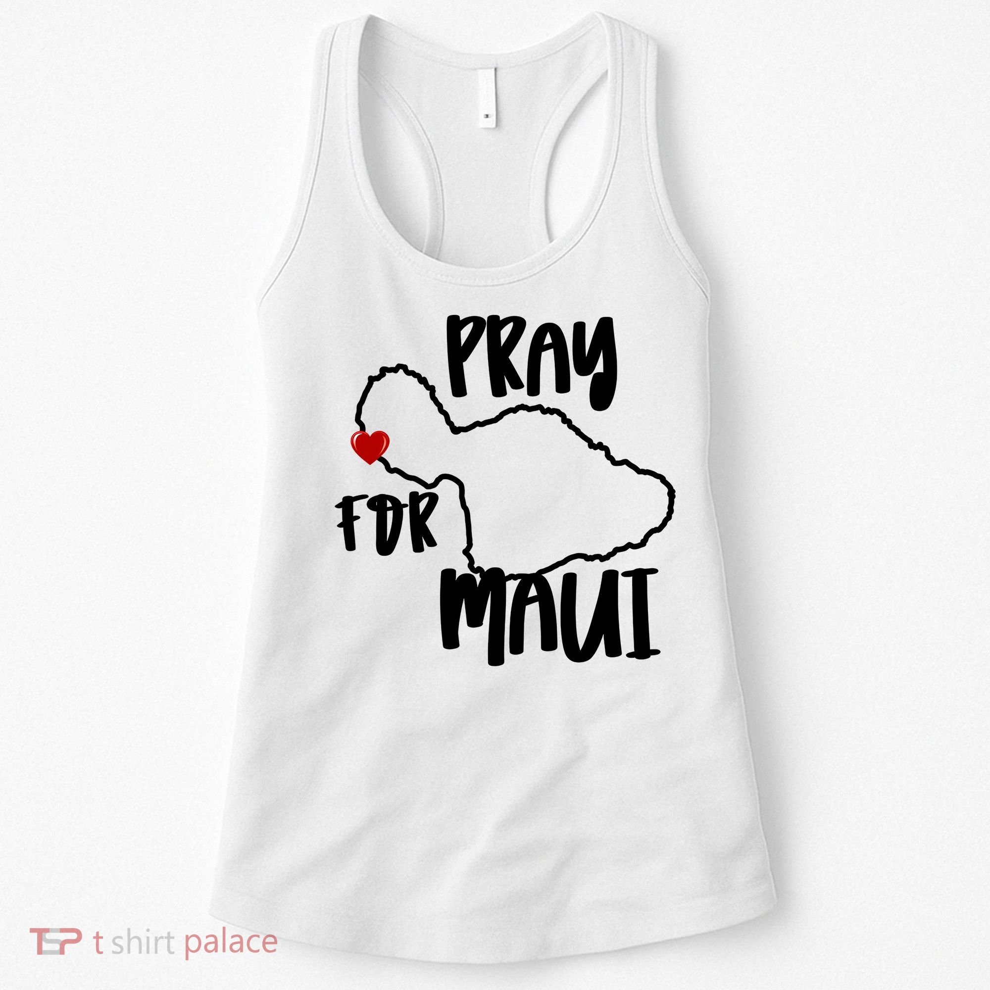 Pray For Maui Hawaii Strong Maui Wildfire Support Men Women Women's Tank Top