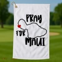 Pray For Maui Hawaii Strong Maui Wildfire Support Men Women Golf Towel thumb 1