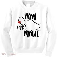 Pray For Maui Hawaii Strong Maui Wildfire Support Men Women Kids Sweatshirt thumb 0