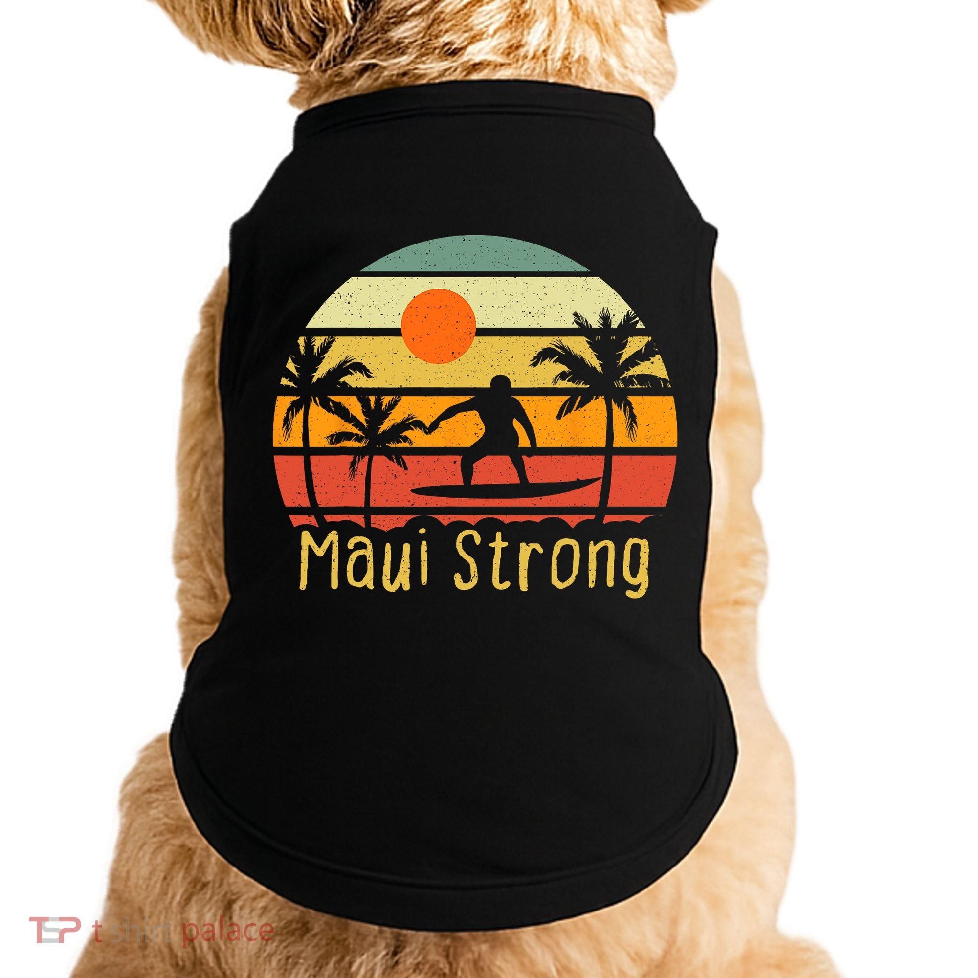 Pray For Maui Hawaii Strong Maui Doggie Tank