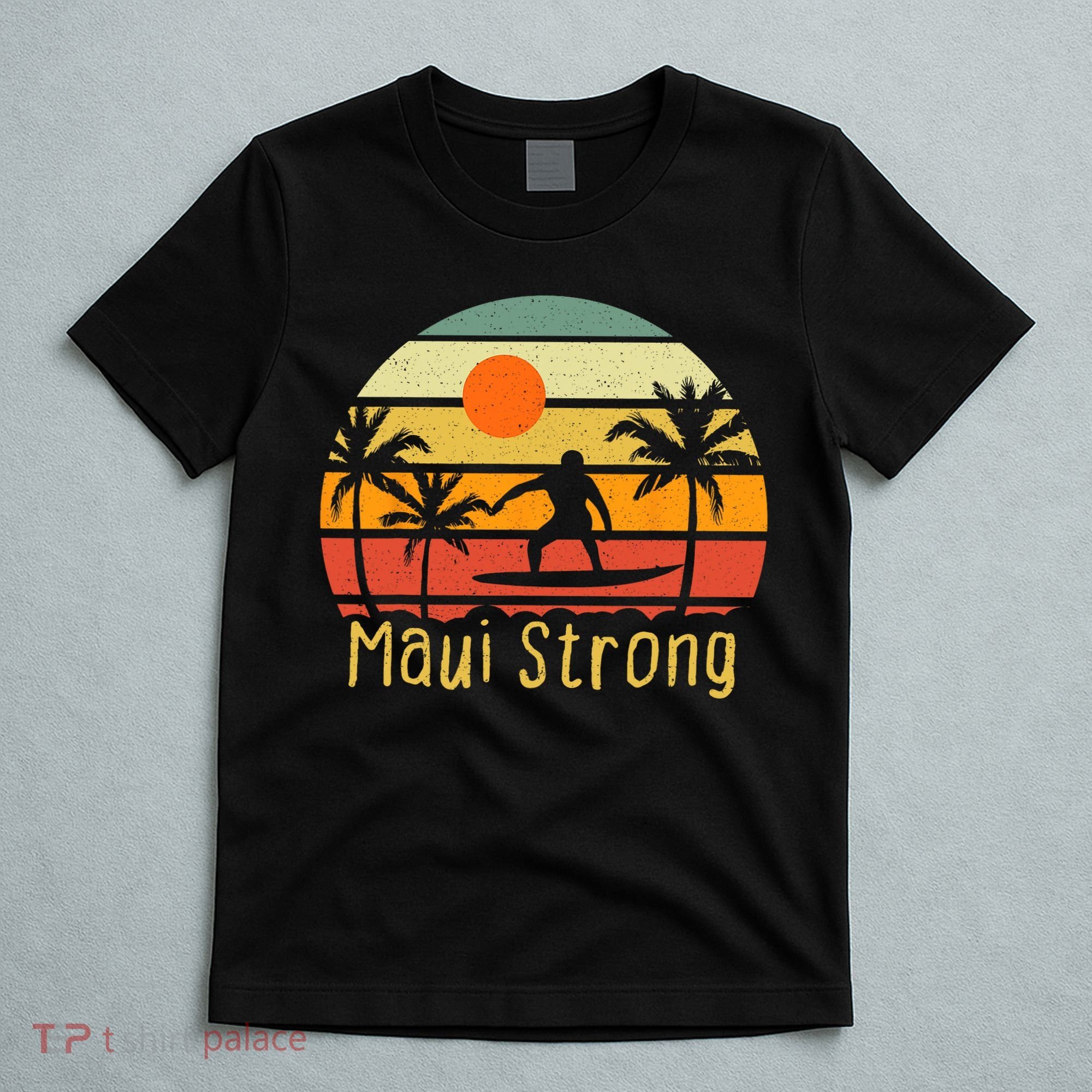 Pray For Maui Hawaii Strong Maui T-Shirt