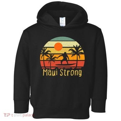 Pray For Maui Hawaii Strong Maui Toddler Hoodie