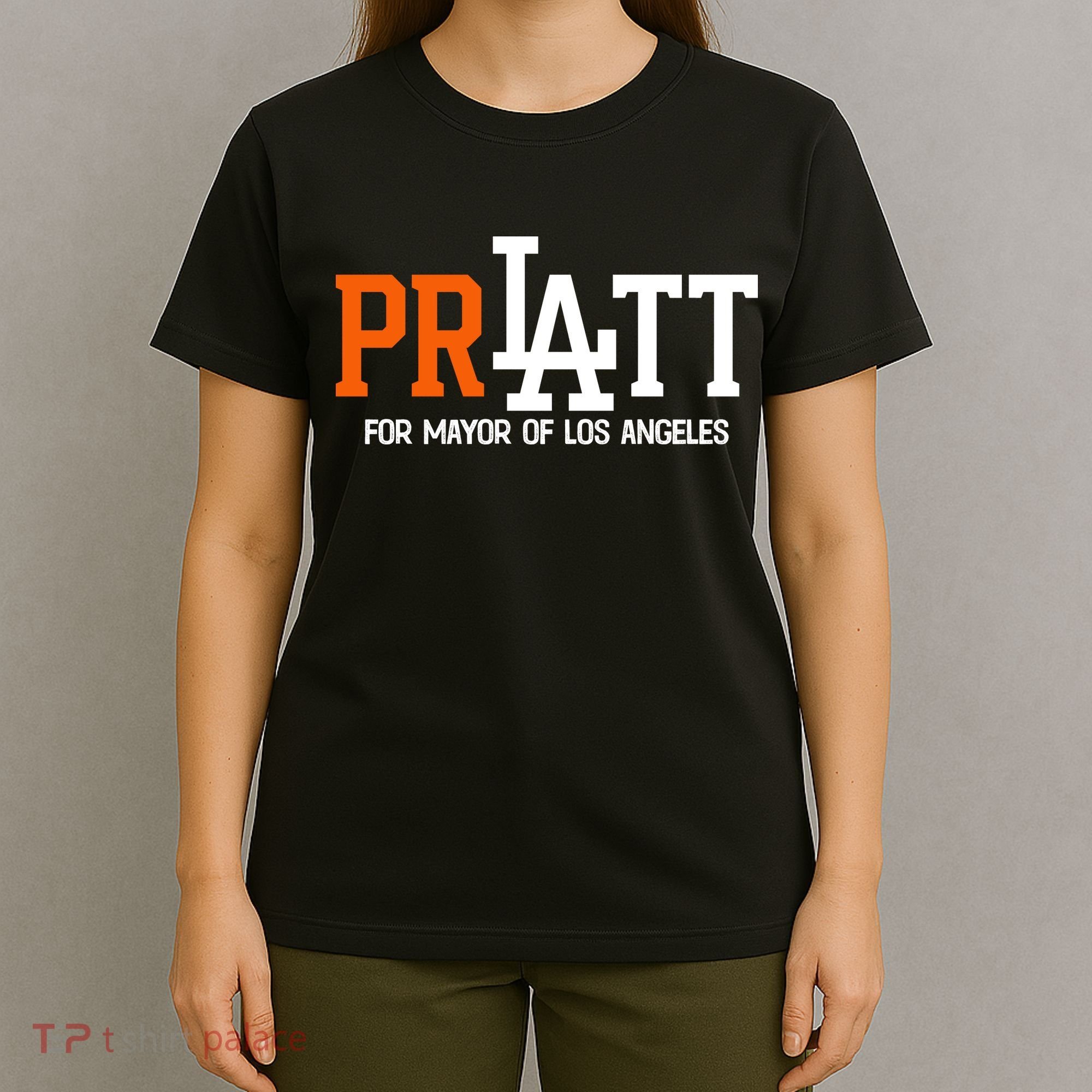 Pratt For Mayor Of Los Angeles T-Shirt