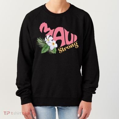 Pray For Maui Strong Hawaii Women's Sweatshirt