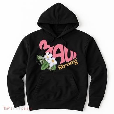 Pray For Maui Strong Hawaii Hoodie