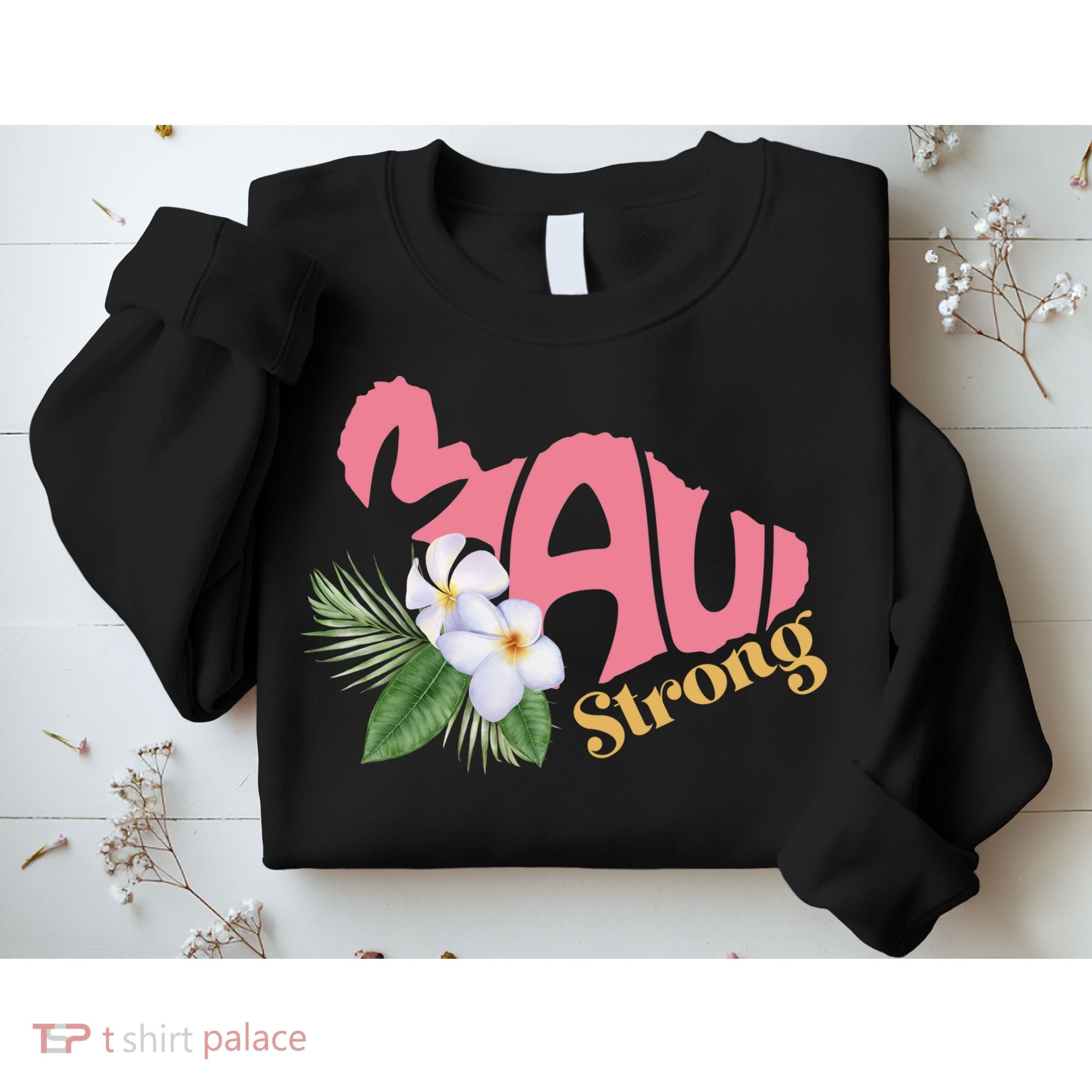 Pray For Maui Strong Hawaii Sweatshirt