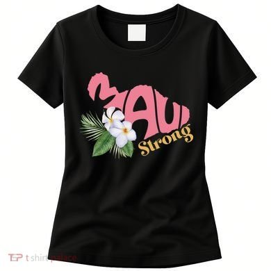 Pray For Maui Strong Hawaii Women's T-Shirt
