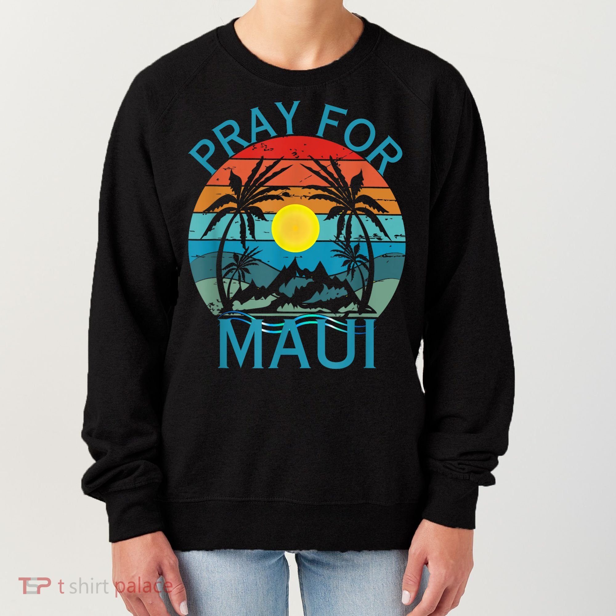 Pray For Maui Hawaii Strong Women's Sweatshirt