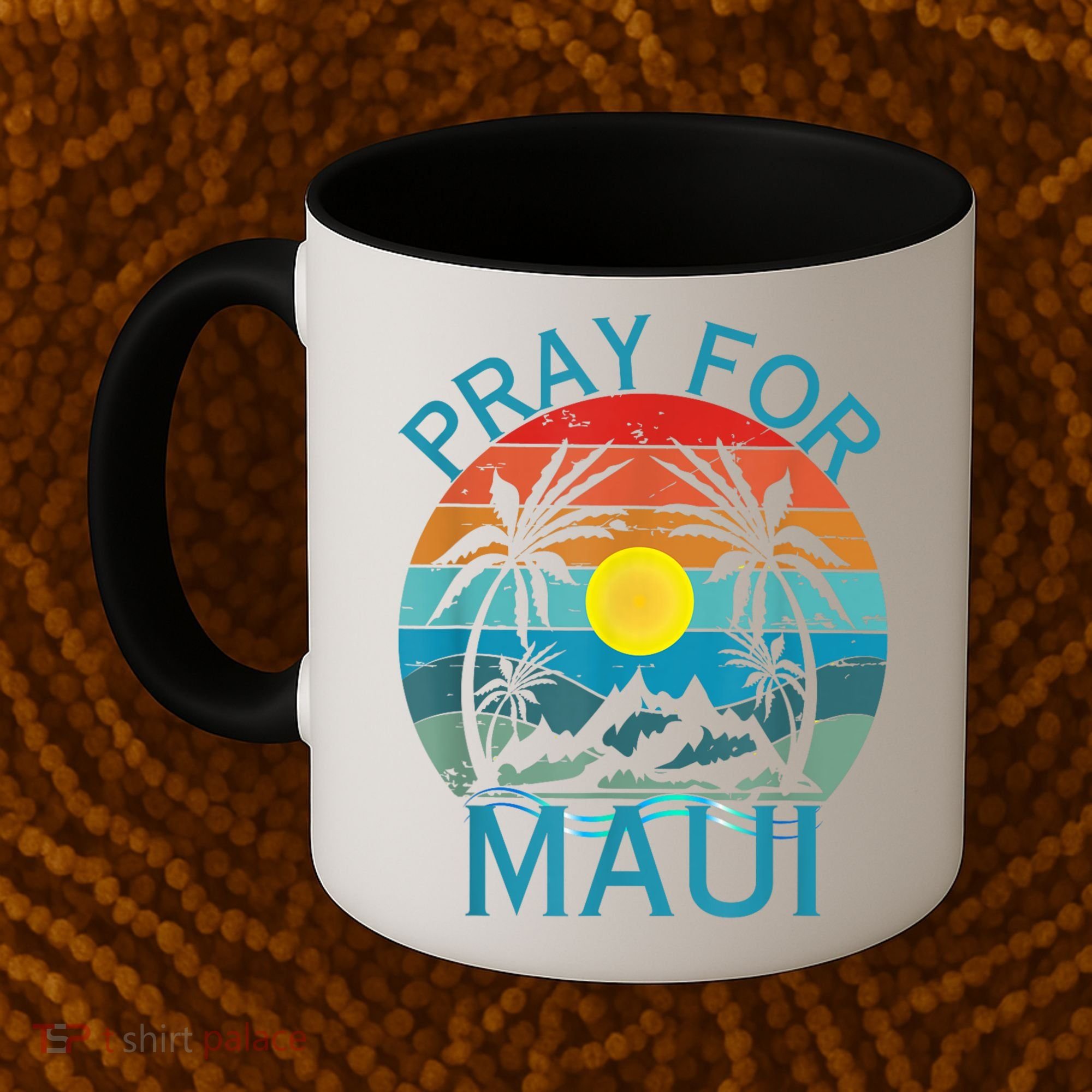 Pray For Maui Hawaii Strong Coffee Mug
