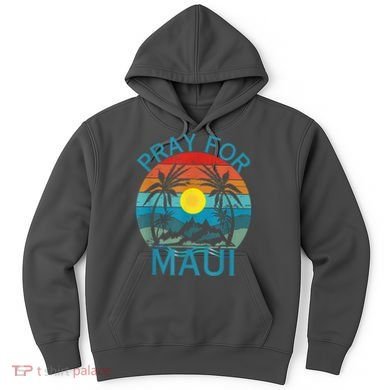 Pray For Maui Hawaii Strong Hoodie
