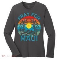 Pray For Maui Hawaii Strong Women's Long Sleeve Shirt thumb 0