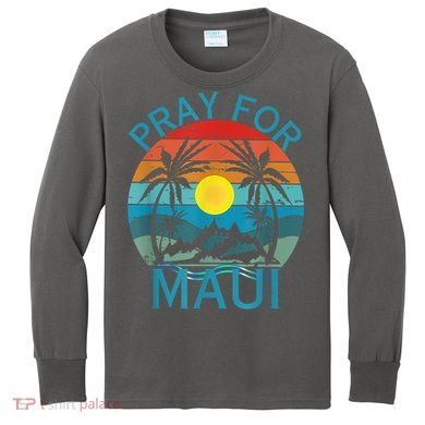 Pray For Maui Hawaii Strong Kids Long Sleeve Shirt