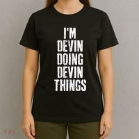 Personalized First Name I'm Devin Doing Devin Things  T-Shirt thumb 4
