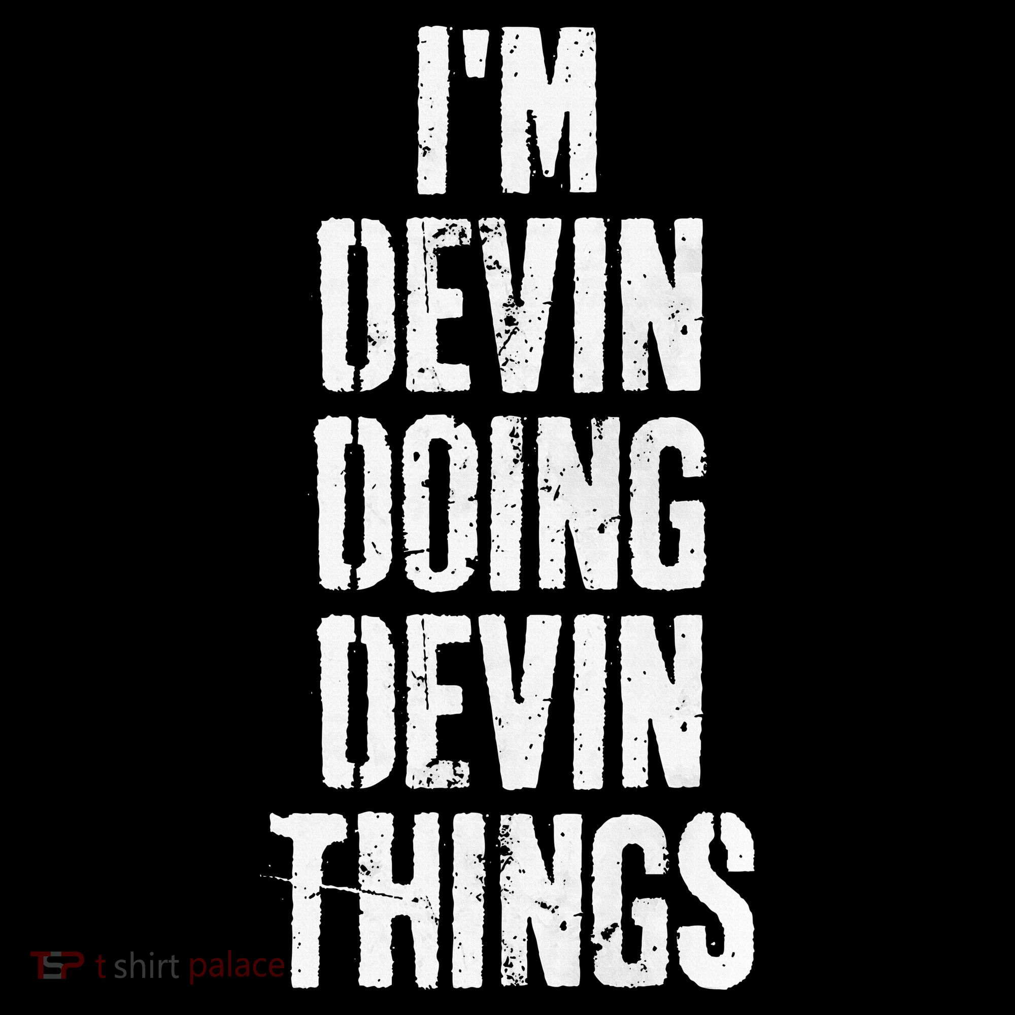 Personalized First Name I'm Devin Doing Devin Things  Coaster