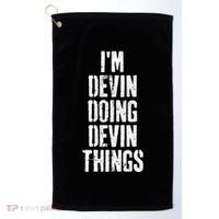 Personalized First Name I'm Devin Doing Devin Things  Golf Towel thumb 0