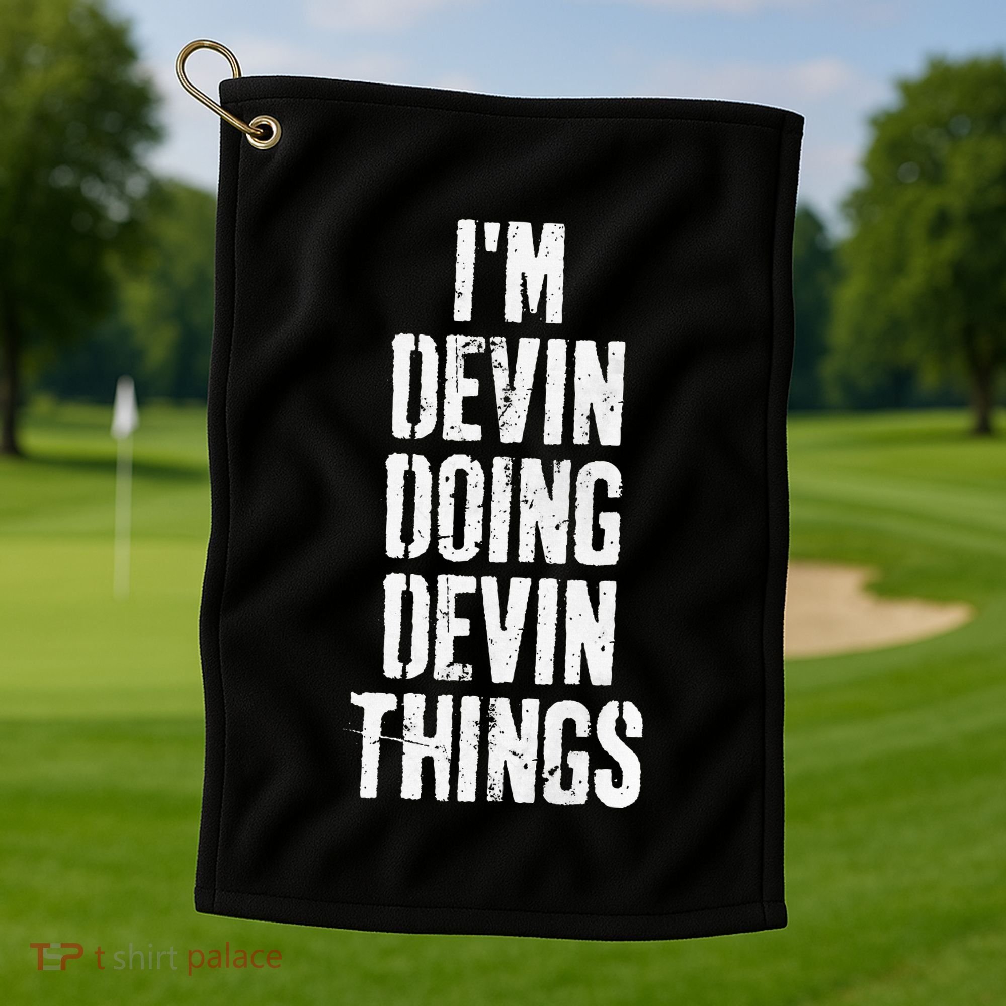 Personalized First Name I'm Devin Doing Devin Things  Golf Towel