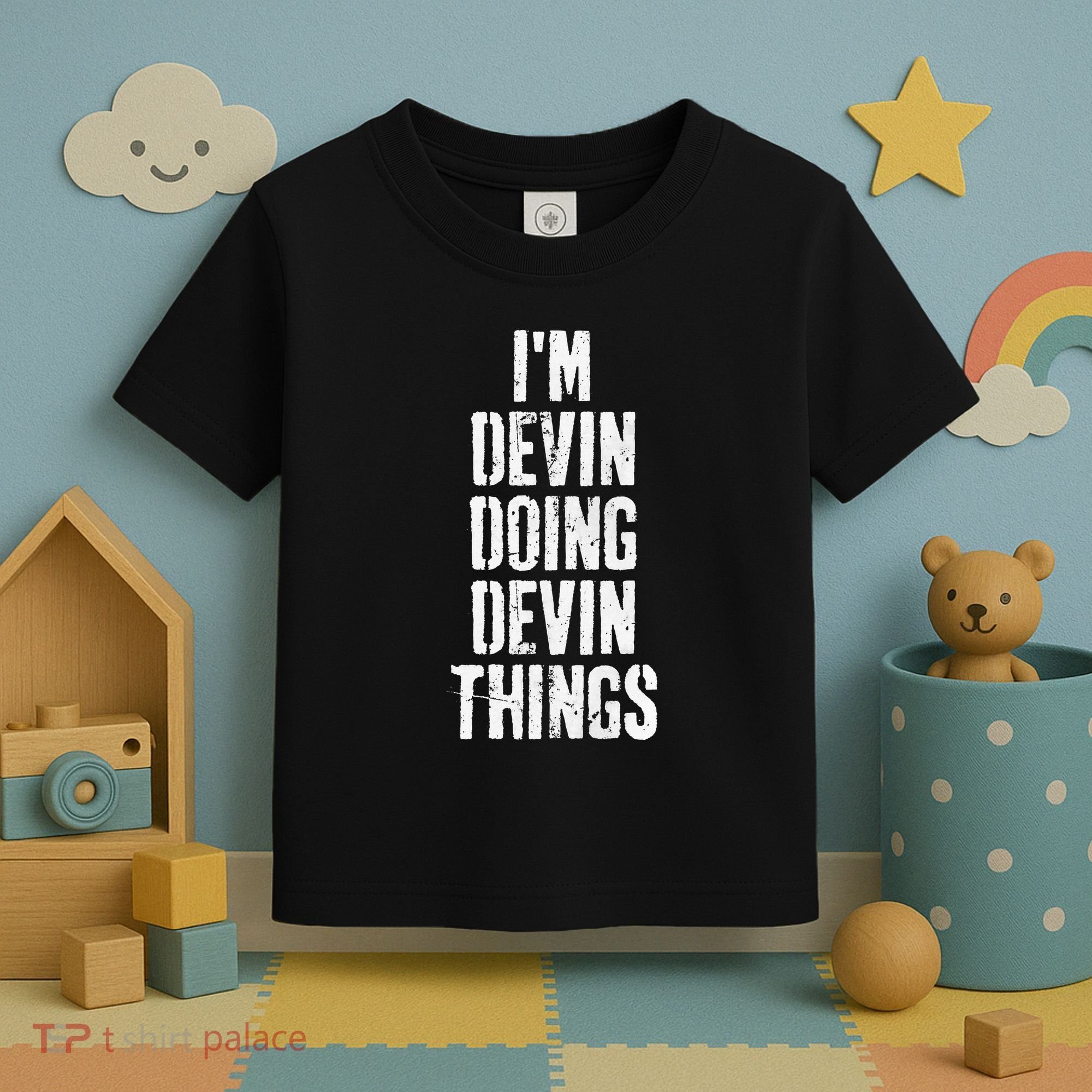Personalized First Name I'm Devin Doing Devin Things  Toddler T-Shirt