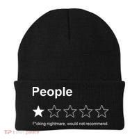 People F*cking Nightmare Would Not Recommend Funny Star Beanie thumb 0