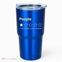 People F*cking Nightmare Would Not Recommend Funny Star Tumbler thumb 0