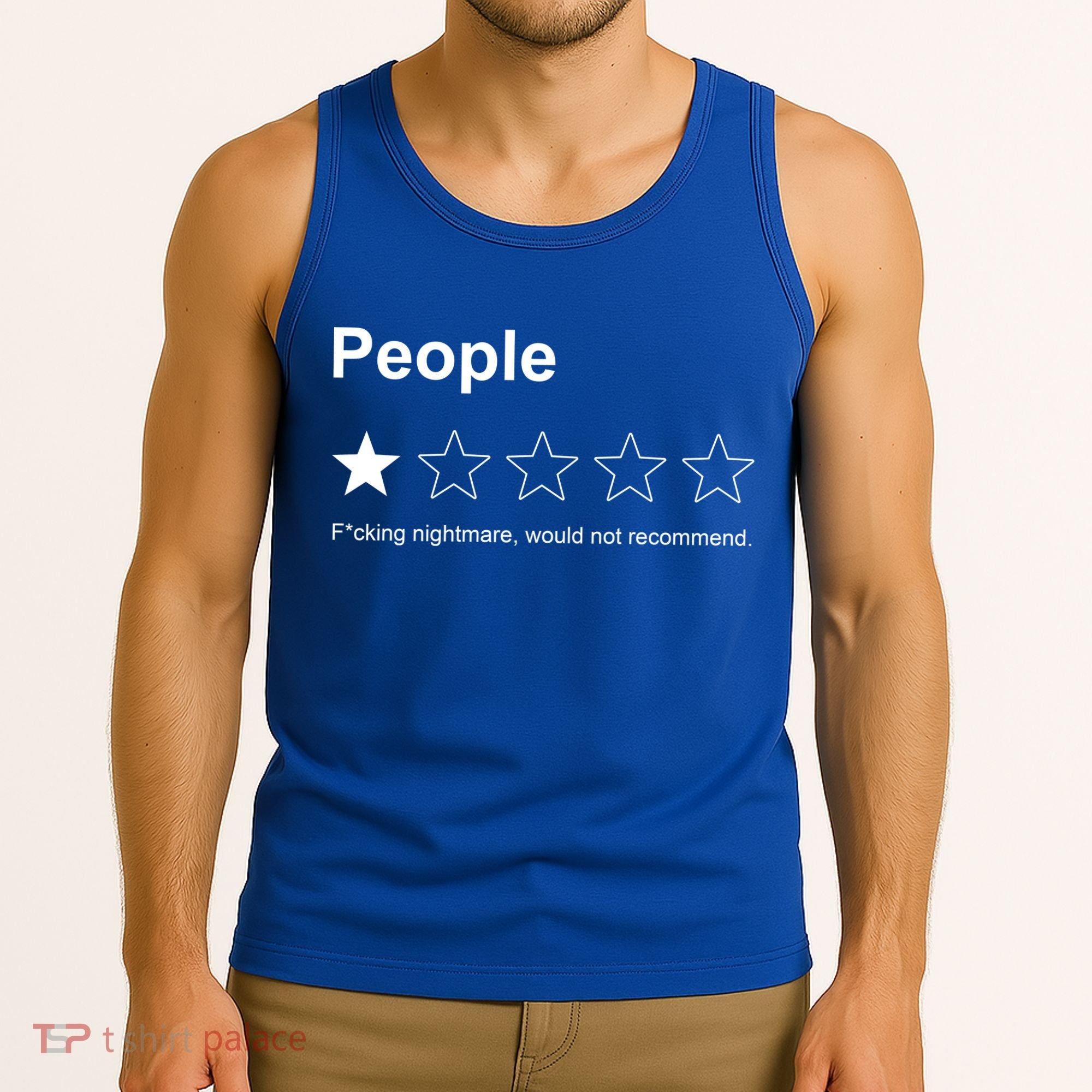 People F*cking Nightmare Would Not Recommend Funny Star Tank Top