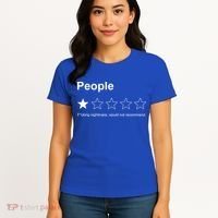 People F*cking Nightmare Would Not Recommend Funny Star Women's T-Shirt thumb 4