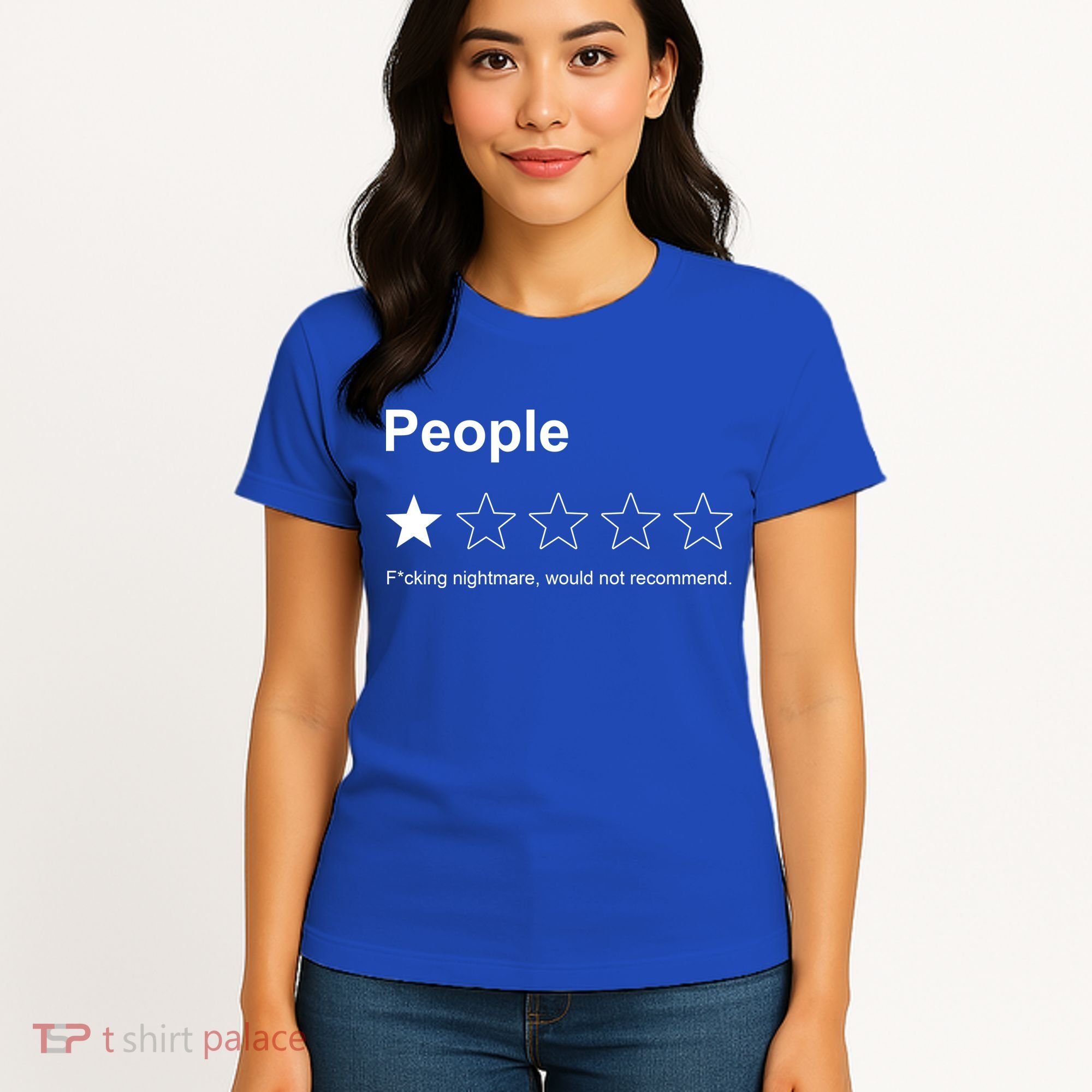 People F*cking Nightmare Would Not Recommend Funny Star Women's T-Shirt