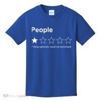 People F*cking Nightmare Would Not Recommend Funny Star Kids T-Shirt thumb 0