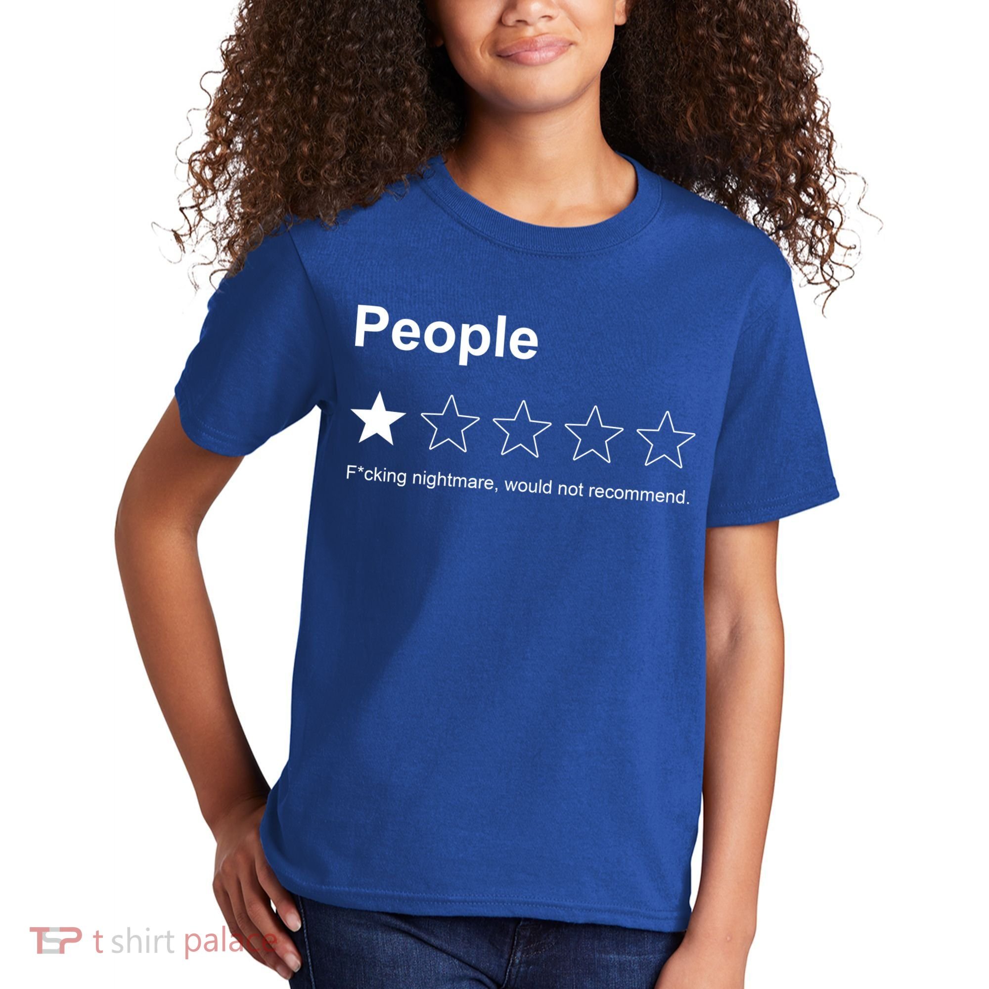 People F*cking Nightmare Would Not Recommend Funny Star Kids T-Shirt