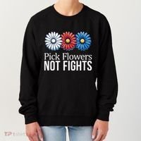 Pick Flowers Not Fights Women's Sweatshirt thumb 0