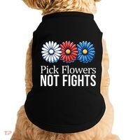Pick Flowers Not Fights Doggie Tank thumb 0