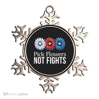 Pick Flowers Not Fights Ornament