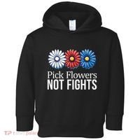 Pick Flowers Not Fights Toddler Hoodie thumb 0
