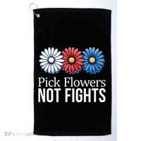 Pick Flowers Not Fights Golf Towel thumb 0