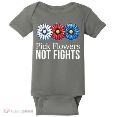 Pick Flowers Not Fights Baby Bodysuit