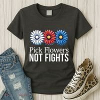 Pick Flowers Not Fights Women's T-Shirt thumb 3